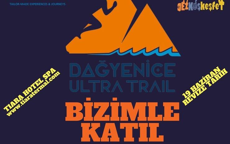 Dağyenice Ultra Trail Marathon, Bursa - 19.06.2021